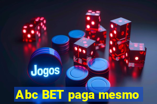 Abc BET paga mesmo